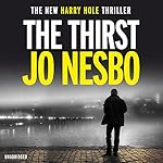 The Thirst: Harry Hole, Book 11