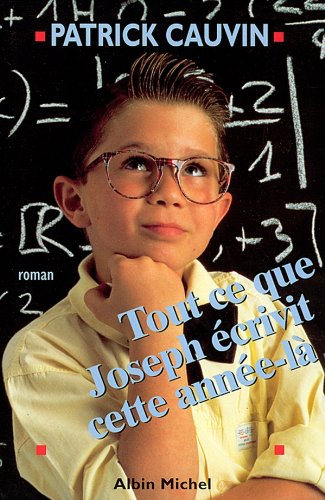 Tout ce que Joseph écrivit cette année-là