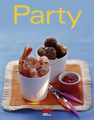 Download Party (Trendkochbuch (20)) Download Party (Trendkochbuch (20))