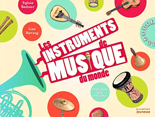 Télécharger Les instruments de musique du monde Livre eBook France