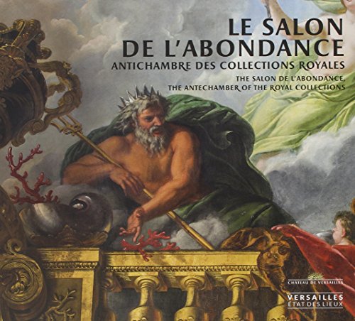 Télécharger Le salon de l'Abondance : Antichambre des collections royales livre En ligne