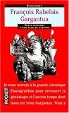 Gargantua - classiques texte intégral + les clés de l'oeuvre