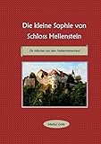 Cover zum Buch Die kleine Sophie von Schloss Hellens...