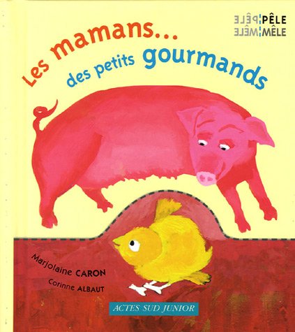 couverture de : Les mamans des petits gourmands