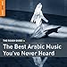 Produktbild Rough Guide: the Best Arabic Music