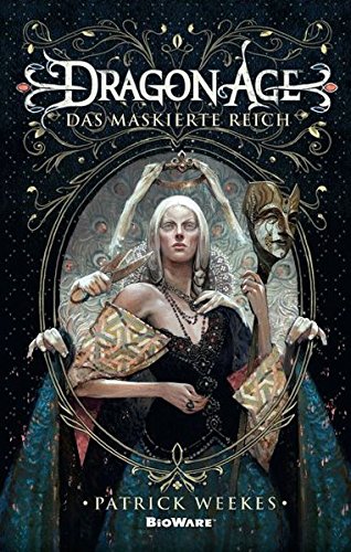Preisvergleich Produktbild Dragon Age: Bd. 4: Das maskierte Reich
