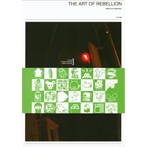 The Art of Rebellion : World of streetart
