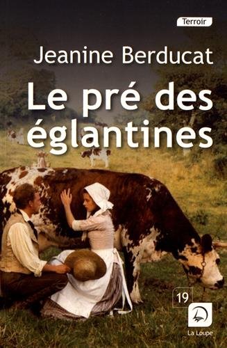 Pré des églantines (Le)