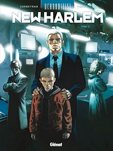 Télécharger Uchronie[s] - New Harlem - Tome 03: Révisionnisme PDF
