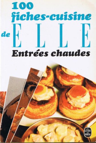 Télécharger 100 fiches cuisine deelle/entrees chaudes Francais PDF