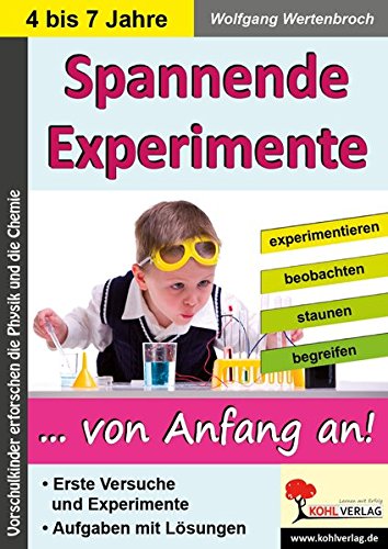 Spannende Experimente im Kindergarten