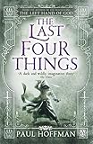 The Last Four Things (The Left Hand of God)