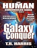 Image de A Galaxy To Conquer: (The Human Chronicles Saga Book #8 (English Edition)