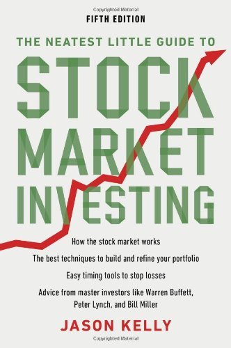 By Jason Kelly The Neatest Little Guide to Stock Market Investing (4 Revised)