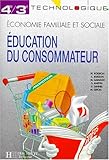Image de Education du consommateur, 4e-3e technologique. Travaux dirigés
