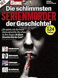 Real Crime - Sonderheft: Die schlimmsten Serienmörder der Geschichte by 