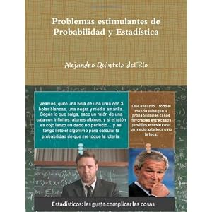 Problemas estimulantes de Probabilidad y Estadística