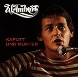 Kaputt und Munter - Wolfgang Ambros