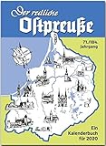 Der redliche Ostpreuße - Ein Kalenderbuch für 2020: 71./184. Jahrgang - RAUTENBERG Verlag (Rautenberg Kalenderbuch) by