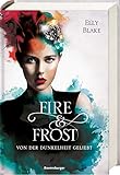 Fire & Frost, Band 3: Von der Dunkelheit geliebt by 
