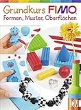Image de Grundkurs FIMO®: Formen, Muster, Oberflächen