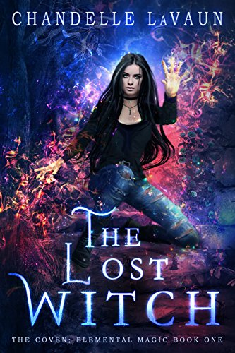 The Lost Witch (The Coven: Elemental Magic Book 1) (English Edition)