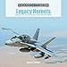 Legacy Hornets: Boeing's F/A-18 A-D Hornets of the USN and USMC (Legends of Warfare: Aviation) by