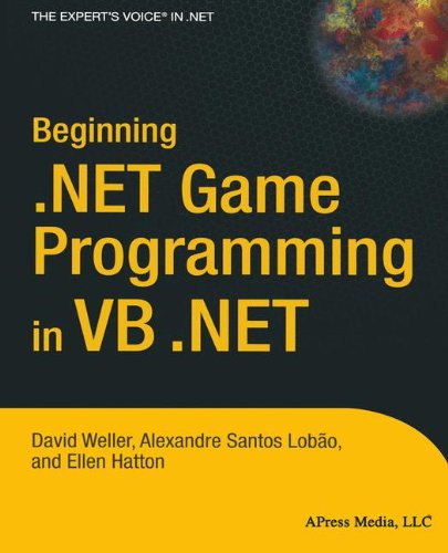 BEGINNING .NET GAME PROGRAMMING IN VB .NET (Books for Professionals by Professionals)