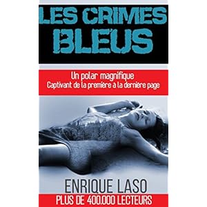 Les Crimes Bleus (French Edition)