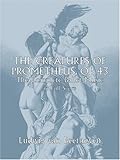 Image de The Creatures of Prometheus, Op. 43: The Complete Ballet Music in Full Score