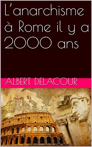 L'anarchisme à Rome il y a 2000 ans