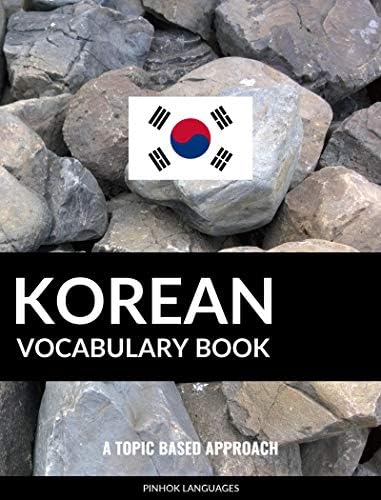 Korean Vocabulary Book: A Topic Based Approach