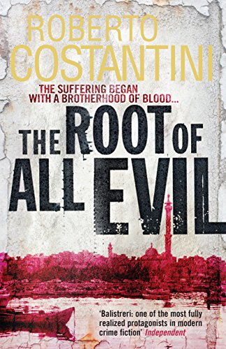 Download The Root of All Evil (Commissario Balistreri Trilogy Book 2) Download The Root of All Evil (Commissario Balistreri Trilogy Book 2)