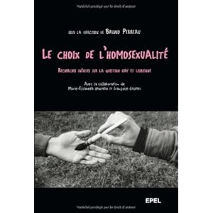 Le choix de l'homosexualité : Recherches inédites sur la question gay et lesbienne Livre en Ligne - Telecharger Ebook