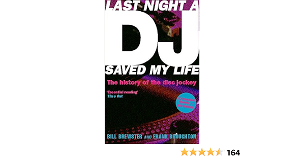 Last Night A Dj Saved My Life Brewster Bill Broughton Frank Amazon Fr Livres