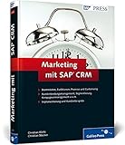 Marketing mit SAP CRM by Christian Stöcker, Christian Kletti