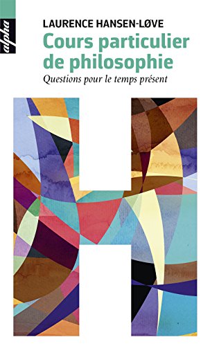 Download Cours particuliers de philosophie Download Cours particuliers de philosophie