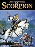 Le Scorpion, tome 2 : Le Secret du Pape