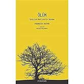 &Ouml;l&uuml;m: Sonluk Hakkında Bir Deneme