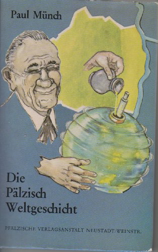 Download Die pälzisch Weltgeschicht. Download Die pälzisch Weltgeschicht.