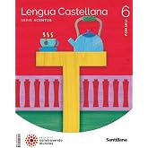 LENGUA CASTELLANA SERIE ACENTOS 6 PRIMARIA CONSTRUYENDOS MUNDOS