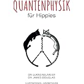 Quantenphysik für Hippies