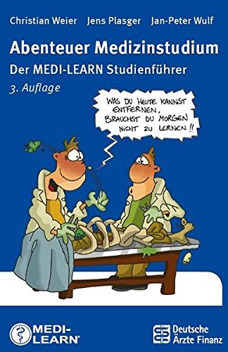 Download Abenteuer Medizinstudium: Der MEDI-LEARN Studienführer