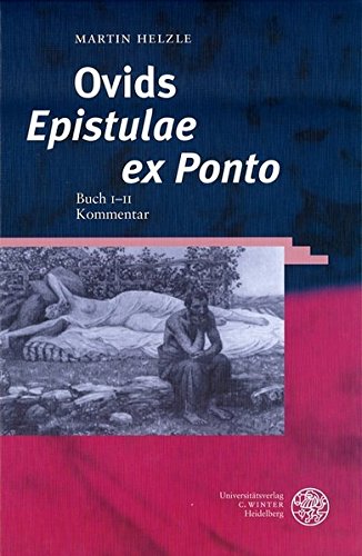 Preisvergleich Produktbild Ovids 'Epistulae ex Ponto': Buch I-II. Kommentar (Wissenschaftliche Kommentare zu griechischen und lateinischen Schriftstellern)