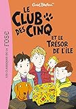 Le Club des Cinq 01 - Le Club des Cinq et le trésor de l'île