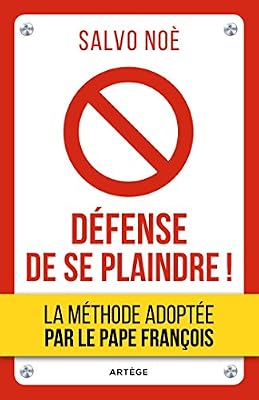 défense de se plaindre !
