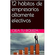 12 hÃ¡bitos de empresarios altamente efectivos