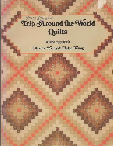 Trip Around the World Quilts livre