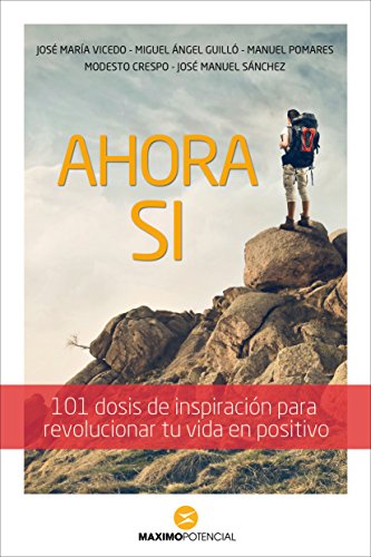 Download Ahora Sí : 101 dosis de inspiración y superación personal Download Ahora Sí : 101 dosis de inspiración y superación personal