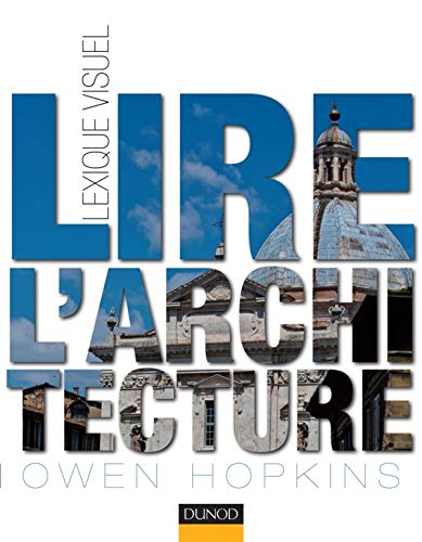 Télécharger Lire l'architecture - Lexique visuel livre En ligne